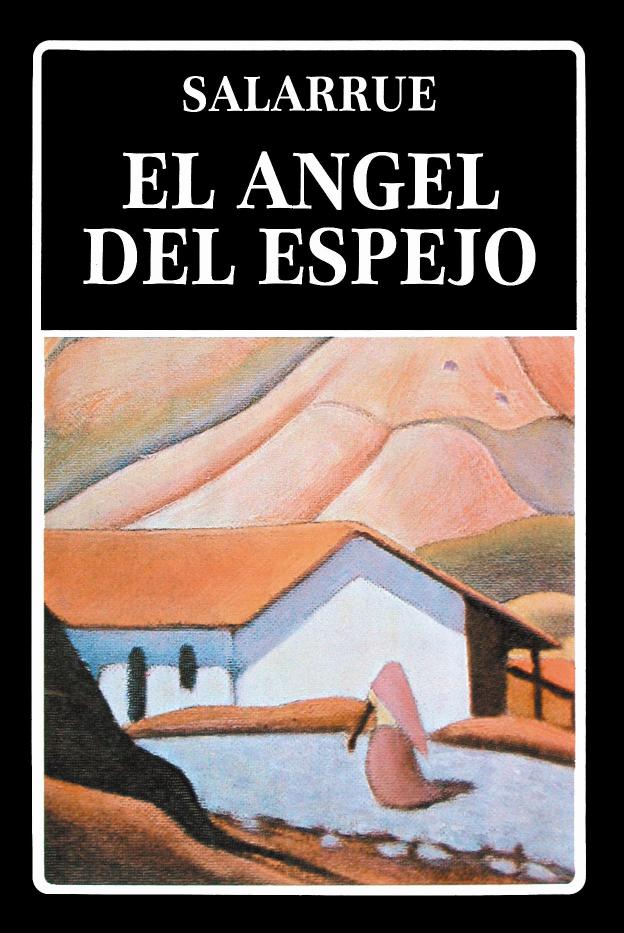 El angel del espejo y otros relatos